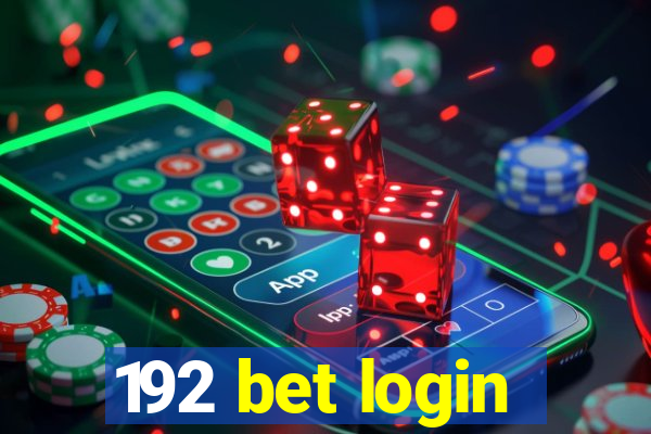 192 bet login